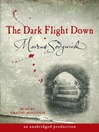 Cover image for The Dark Flight Down